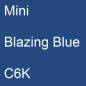 Preview: Mini, Blazing Blue, C6K.